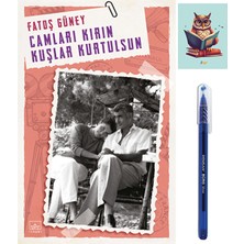 Dara Yayınları Camları Kırın Kuşlar Kurtulsun - Fatoş Güney - Büro Mavi Tükenmez Kalem