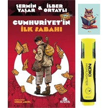 Kronik Kitap Cumhuriyetin Ilk Sabahı - Şermin Yaşar - Ilber Ortaylı - Kronik (Fosforlu Kalem ve Not Defterli)