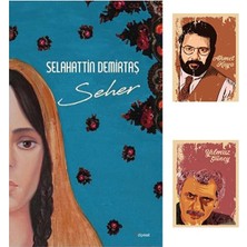 Seher - Selahattin Demirtaş - Roman Seti - Yılmaz Güney Ahmet Kaya (2 Not Defterli)