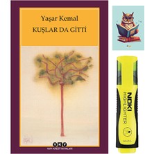 Kuşlar Da Gitti - Yaşar Kemal - Yapı Kredi Yayınları - Sarı Fosforlu Kalem - Not Defter Seti