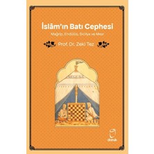 Islâm'ın Batı Cephesi Mağrip, Endülüs, Sicilya ve Mısır