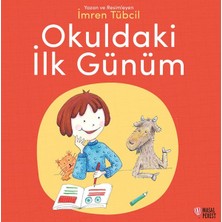 Okuldaki Ilk Günüm