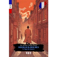 Sherlock Holmes Le Sıgne Des Quatre (Fransızca)