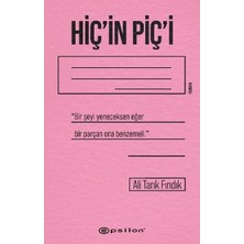 Epsilon Yayınevi Hiç'in Piç'i - Ali Tarık Fındık