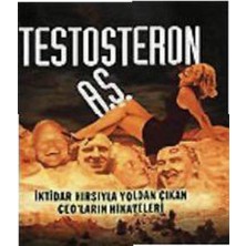 MediaCat Kitapları Testosteron A.ş. Iktidar Hırsıyla Yoldan Çıkan Ceo’ların Hikayeleri