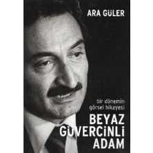 Storemax Beyaz Güvercinli Adam: Bir Dönemin Görsel Hikayesi, (Fotoğraflı)