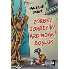 Storemax Zorbey Zorbey’in Ardındaki Boşluk