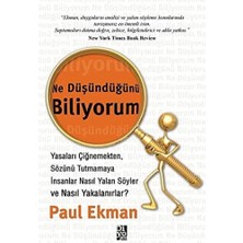 Storemax Ne Düşündüğünü Biliyorum: Yasaları Çiğnemekten, Sözünü Tutmamaya Insanlar Nasıl Yalan Söyler ve Nasıl Yakalanırlar?