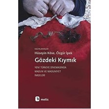 Storemax Gözdeki Kıymık: Yeni Türkiye Sinemasında Madun ve Maduniyet Imgeleri