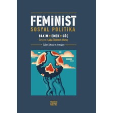 Storemax Feminist Sosyal Politika: Bakım, Emek, Göç