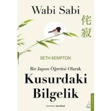Storemax Wabi Sabi - Bir Japon Öğretisi Olarak Kusurdaki Bilgelik