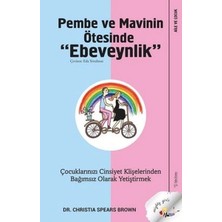 Sola Unitas Pembe ve Mavinin Ötesinde Ebeveynlik