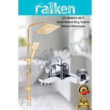 Ralken 2'li Gold Banyo Batarya Duş Seti; Gold (Altın) Robot Duş Seti ve Kare Krom Banyo Bataryası - Yağmurlama Tepe Duş Takımı