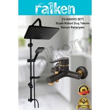 Ralken 2'li Siyah Banyo Batarya Duş Seti; Siyah Robot Duş Seti ve Siyah Gold Banyo Bataryası - Yağmurlama Tepe Duş Takımı