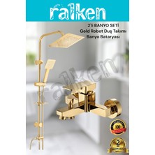 Ralken 2'li Gold Banyo Batarya Duş Seti; Gold (Altın) Robot Duş Seti ve Kare Gold Banyo Bataryası - Yağmurlama Tepe Duş Takımı