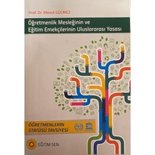 Öğretmenlik Mesleğinin ve Eğitim Emekçilerinin Uluslararası Yasası