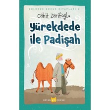 Beyan Yayınları Yürekdede ile Padişah (Ciltli-Resimli)
