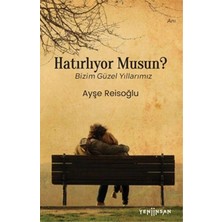 Yeni İnsan Yayınevi Hatırlıyor Musun?
