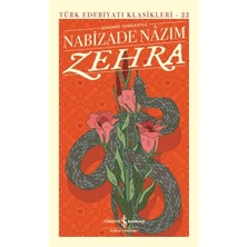 İş Bankası Kültür Yayınları Zehra (Günümüz Türkçesiyle) - Türk Edebiyatı Klasikleri (Ciltli)