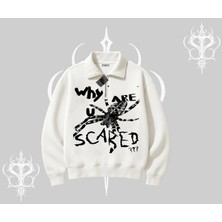 Beyaz Yarım Fermuarlı Sweatshirt Why Are U Scared