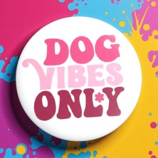 Hipder Dog Vibes Açacak Magnet