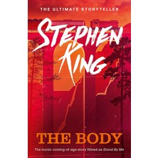 Storemax The Body: An Iconic Story From The No. 1 Bestseller, And The Inspiration For The Film Stand By Me