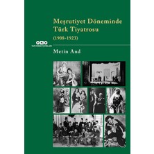 Storemax Meşrutiyet Döneminde Türk Tiyatrosu (1908-1923)