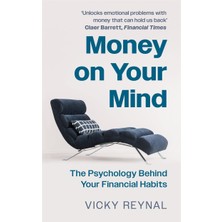 Storemax Money On Your Mind: The Psychology Behind Your Financial Habits