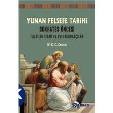 Storemax Yunan Felsefe Tarihi 1 - Sokrates Öncesi Ilk Filozoflar ve Pythagorasçılar