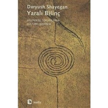 Storemax Yaralı Bilinç: Geleneksel Toplumlarda Kültürel Şizofreni
