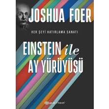 Storemax Einstein ile Ay Yürüyüşü (Ciltli): Her Şeyi Hatırlama Sanatı ve Bilimi