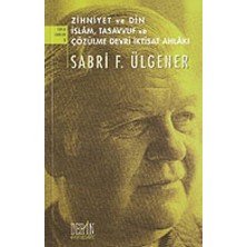 Storemax Zihniyet ve Din Islam, Tasavvuf ve Çözülme Devri Iktisat Ahlakı