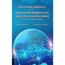 Storemax Ekonomik Büyüme ve Demokrasi Bağlamında Çevre Sorunlarına Bakış Teori ve Uygulama