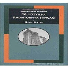 Storemax 16. Yüzyılda Simontornya Sancağı: Osmanlı Macaristan’ında Toplum, Ekonomi ve Yönetim