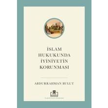 Storemax Islam Hukukunda Iyiniyetin Korunması