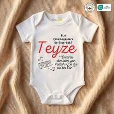 Bizi Çekemeyenler Teyze Baskılı %100 Organik Pamuk Bebek Body - Oeko-Tex Sertifikalı
