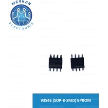 93S46 (Sop-8-Smd) Eprom Orijinal Oto Beyin Tamir Entegreleri Merkan Elektronik