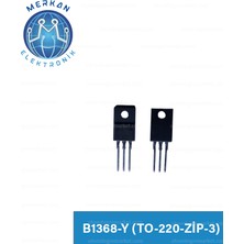 B1368-Y (TO-220-ZİP-3) Orijinal Oto Beyin Tamir Entegreleri Merkan Elektronik