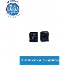AT27C512R-12JC (Plcc-32) Eprom Orijinal Oto Beyin Tamir Entegreleri Merkan Elektronik