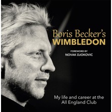 Storemax Boris Becker's Wimbledon: My Life And Career At The All England Club