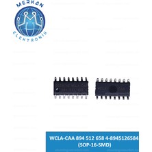 Wcla-Caa 894 512 658 4-8945126584 (Sop-16-Smd) Orijinal Oto Beyin Tamir Entegreleri Merkan Elektronik