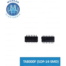 TA8000F (Sop-14-Smd) Orijinal Oto Beyin Tamir Entegreleri Merkan Elektronik