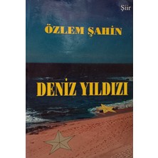 Kişisel Yayınlar Deniz Yıldızı Şiir Imzalı Özlem Şahin (2.el Kitaptır)