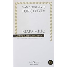 İş Bankası Kültür Yayınları Klara Miliç: Hasan Ali Yücel Klasikler Dizisi + El Cid + Zaaflar Kitabı Set