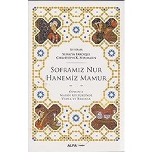 Alfa Yayınları Soframız Nur Hanemiz Mamur: Osmanlı Maddi Kültüründe Yemek ve Barınak + Batan Güneş + 5 Kitap Set