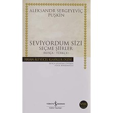İş Bankası Kültür Yayınları Seviyordum Sizi: Seçme Şiirler (Rusça-Türkçe) + Babamın Yeri + 6 Kitap Set
