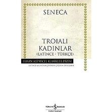 İş Bankası Kültür Yayınları Troialı Kadınlar: (Latince - Türkçe) + Seviyordum Sizi: Seçme Şiirler (Rusça-Türkçe) + 3 Kitap Set
