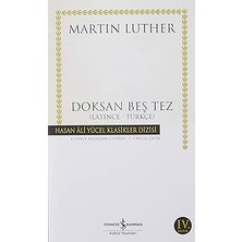 İş Bankası Kültür Yayınları Doksan Beş Tez (Latince - Türkçe): Hasan Ali Yücel Klasikler Dizisi + Lale Devri: Tiyatro Eserleri - 5 + 37 Kitap Set