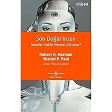 İş Bankası Kültür Yayınları Son Doğal Insan: Nereden Geldik Nereye Gidiyoruz? + Renkli Göğün Altında + 1 Kitap Set