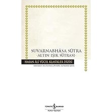 İş Bankası Kültür Yayınları Suvarnabhasa Sütra: Altın Işık Sutrası + Emanet Dolabı Bebekleri + Esperanto ve Çokdilli Bir Gelecek + 6 Kitap Set